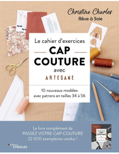 Le cahier d'exercices CAP Couture avec ARTESANE - 10 nouveaux modèles - Christine Charles